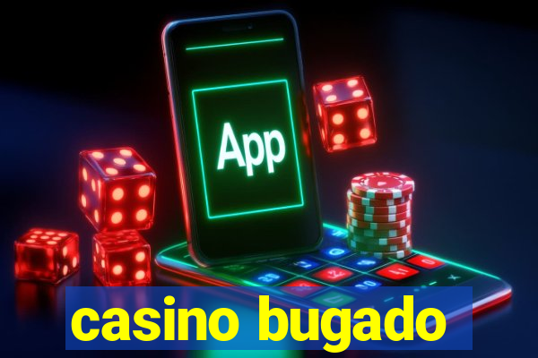 casino bugado